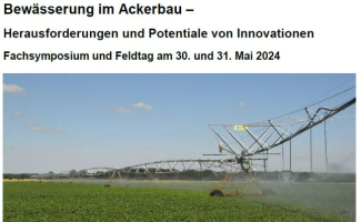 Bewässerung im Ackerbau: Fachsymposium und Feldtag am 30. und 31. Mai 2024